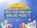 Must-Have Monsoon Skincare Products
