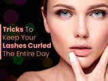 Quick And Easy Tricks To Keep Your Eyelashes Curled The Entire Day