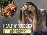 Diet And Depression: Healthy Foods That May Help Fight Depression