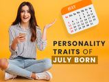 Happy Birthday July Born: 12 Personality Traits That Make Them Special 