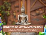 11 Benefits Of Metta Meditation (Loving-Kindness Meditation) And How To Do It