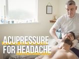 Acupressure For Headache: The Best Pressure Points For Relief And Precautions