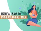 World Breastfeeding Week 2020: 13 Natural Ways To Boost Breast Milk Supply