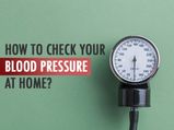 How To Check Blood Pressure At Home And Types Of Blood Pressure Machines