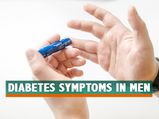 Diabetes In Men: Early Signs And Symptoms To Look Out For