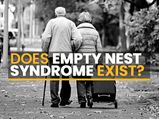 What is Empty-Nest Syndrome? Symptoms, Causes And How To Cope