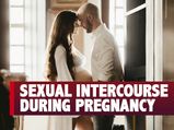 Sexual Intercourse During Pregnancy: Benefits, Complications And Sex For Induction Of Labour