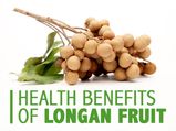 13 Incredible Health Benefits Of Longan Fruit