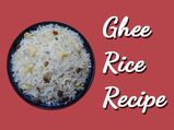 Prepare Ghee Rice Recipe At Home With These Simple Steps