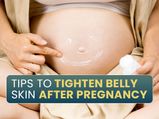 Natural Ways To Tighten Loose Skin After Pregnancy