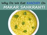 Makar Sankranti 2022: Cultural Significance Of Having Khichdi On This Festival