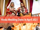 April 2021: Hindu Wedding Dates In This Month