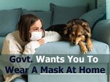COVID-19: Why You Should Wear A Mask At Home Too; Especially If You Have Older Adults At Home