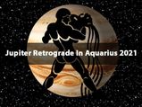 Jupiter Retrograde In 2021: Effects On Different Zodiac Sign