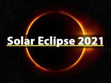 Solar Eclipse 2021: Here's All You Need To Know About The Ring Of Fire