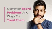 11 Common, But No So Common Beard Problems And Ways To Treat Them