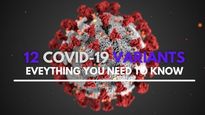 What Are The 12 COVID Variants Identified Till Now? How Are They Classified? 