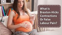 What Is Braxton-Hicks Contractions Or False Labour Pain? Causes, Symptoms And Treatments