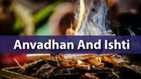 Anvadhan and Ishti 2022: Meaning, Dates, Rituals, History And Significance 