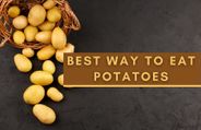 Benefits Of Potatoes And The Healthiest Way To Cook Them