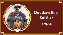 Doddamallur Krishna Temple: Iconography, Architecture, Legends, History And Significance 