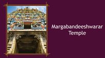 Margabandeeshwarar Temple: Deity To Worship, Architecture, Legend, Significance And Benefits