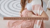 Expert Article: Getting Ready For Pregnancy At An Advanced Age