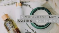 Looking For The Right Anti-Ageing Skin Routine? Five Must-Have Ingredients
