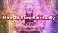 How To Grow Spiritually: Key Ideas On How To Boost Your Faith Fitness