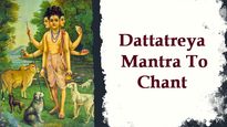 Dattatreya Mantras: Chant These 14 Mantras To Get Rid Of Specific Problems