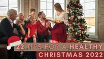 22 Tips For A Healthy Christmas 2022