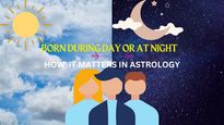 Born During Day Or At Night? Here's How It Matters In Astrology