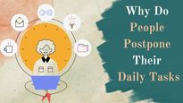 Why Do People Procrastinate Or Postpone Their Daily Tasks? 5 Reasons