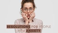New Year 2023: Resolutions For People With Anxiety
