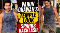 ‘Hai Jawani Toh Ishq Hona Hai’ Star Varun Dhawan Visits Temple In Casuals, Sparks Temple Decorum Debate