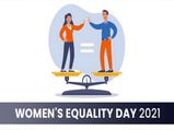 Women's Equality Day 2021:మహిళలకు సమాన హక్కుల కోసం పోరాడిన మహిళలెవరో తెలుసా...