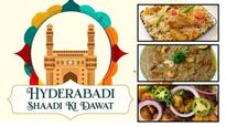 Hyderabadi Shaadi Ki Daawat: పక్కా హైదరాబాదీ పెళ్లి దావత్ తినాలనుందా? బిర్యానీ నుండి హలీమ్ వరకు ఎన్నో..