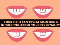 మీ దంతాల రూపురేఖలు మీ వ్యక్తిత్వాన్ని చెప్పగలవా?