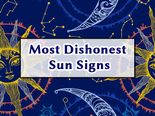 Most Dishonest Sun Signs To Know