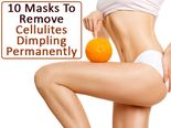 10 Natural Masks To Remove Cellulites Dimpling Permanently!