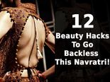 Navratri 2019: 12 Beauty Hacks To Go Backless This Navratri!