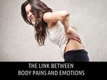 How Emotions Cause Body Pains 