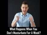 What Happens When You Stop Masturbating 