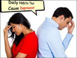 7 Everyday Habits That Could Cause Depression! 