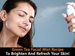 Green Tea Facial Mist Recipe To Brighten & Refresh Your Skin!