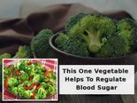  This One Vegetable Helps To Regulate Blood Sugar & Thereby Diabetes