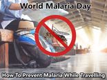 How To Prevent Malaria While You Are Travelling