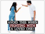 7 Actions To Avoid When Fighting With a Loved One