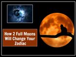 2 Full Moons And Their Impact On Zodiacs