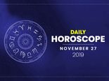 Daily Horoscope: 27 November 2019